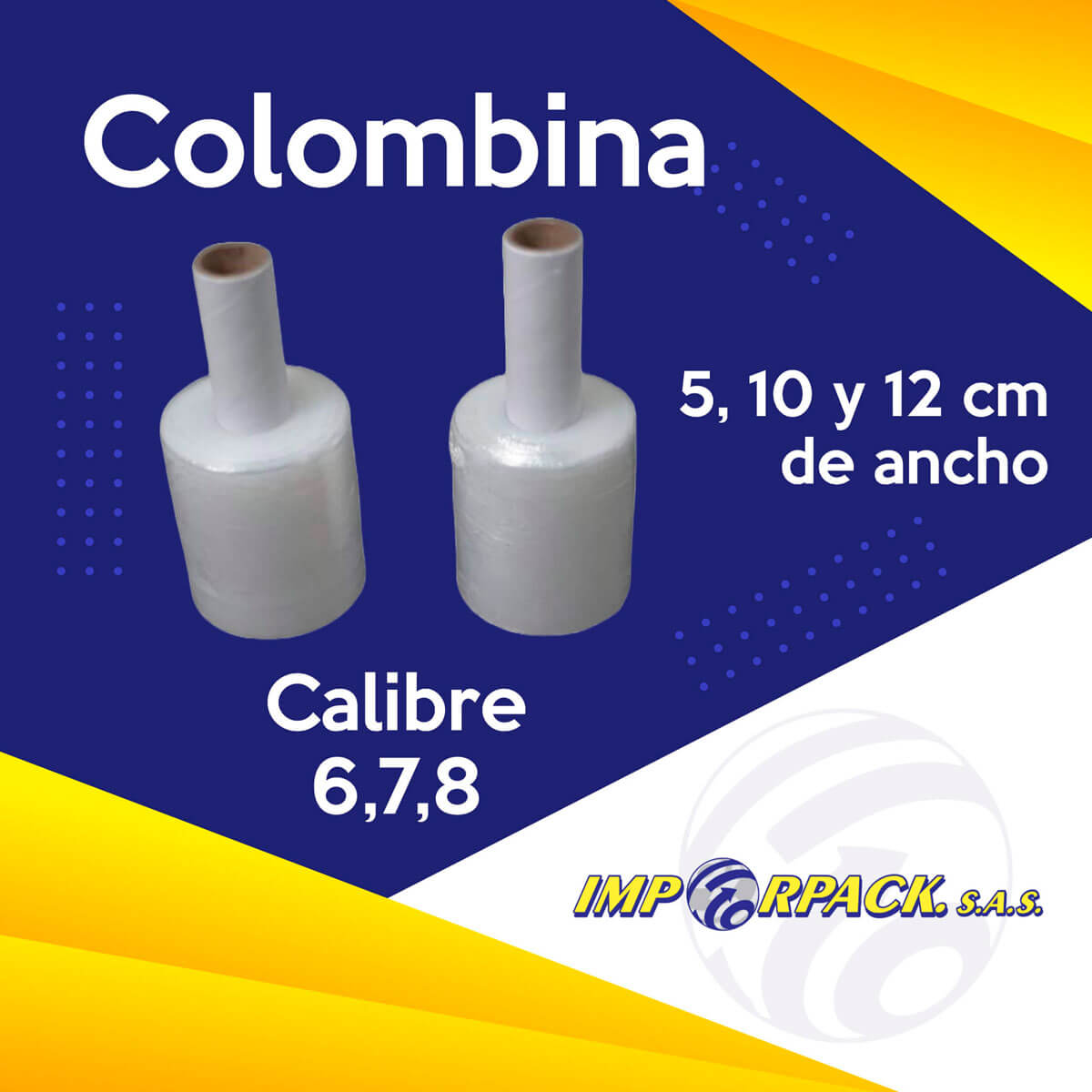 Vinipel tipo colombina en presentaciones de 5, 10 y 12 cm – Calibres 6, 7 y 8